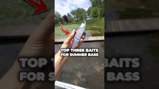 What are the top three baits for largemouth bass in midsummer?