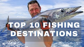 Best place to fish in the world?